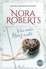 Könyv Was mein Herz sucht Nora Roberts