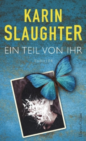 Könyv Ein Teil von ihr Karin Slaughter