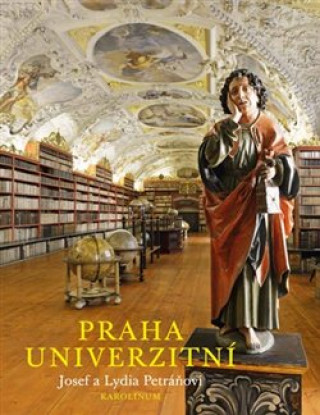 Kniha Praha univerzitní Josef Petráň