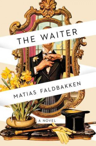 Könyv The Waiter Matias Faldbakken