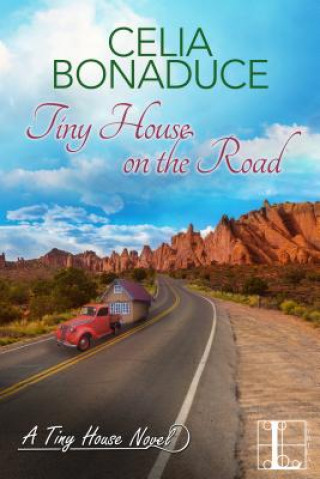 Книга Tiny House on the Road Celia Bonaduce