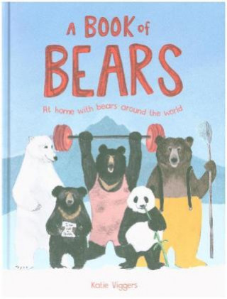 Buch Book of Bears Viggers Katie