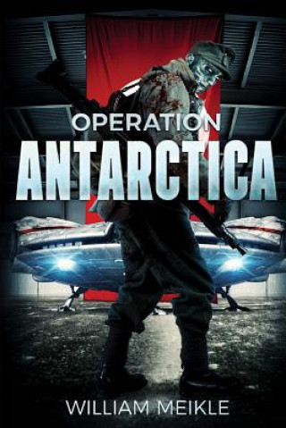 Buch Operation Antarctica William Meikle