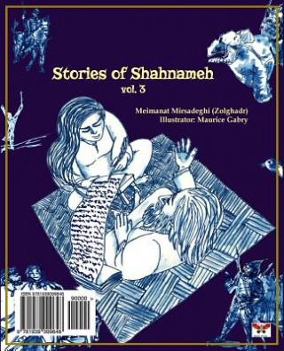 Könyv Stories of Shahnameh Vol. 3 (Persian/Farsi Edition) Meimanat Mirsadeghi (Zolghadr)