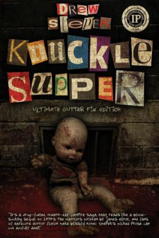 Kniha Knuckle Supper: Ultimate Gutter Fix Edition Drew Stepek