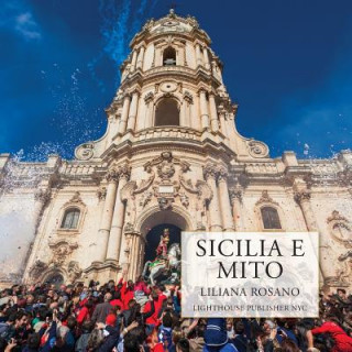 Kniha Sicilia e Mito Liliana Rosano