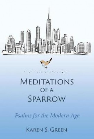 Carte Meditations of a Sparrow Karen S Green