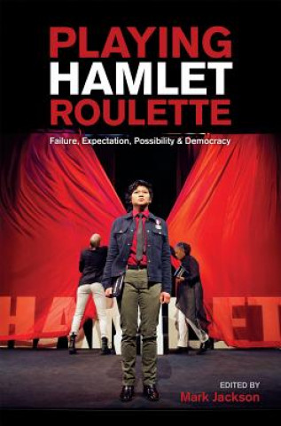 Kniha Playing Hamlet Roulette Mark Jackson