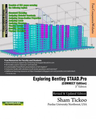 Книга Exploring Bentley STAAD.Pro CONNECT Edition Prof Sham Tickoo Purdue Univ