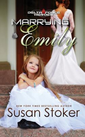 Kniha Marrying Emily Susan Stoker