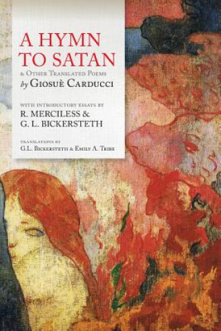 Könyv A Hymn To Satan: & Other Translated Poems Giosue Carducci