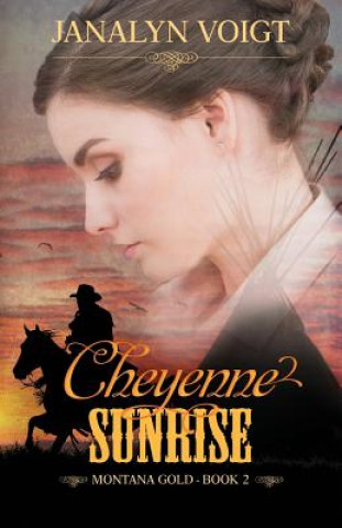 Book Cheyenne Sunrise Janalyn Voigt