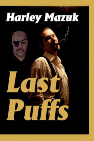 Buch Last Puffs Harley Mazuk