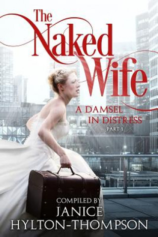 Książka Naked Wife Janice Hylton Thompson
