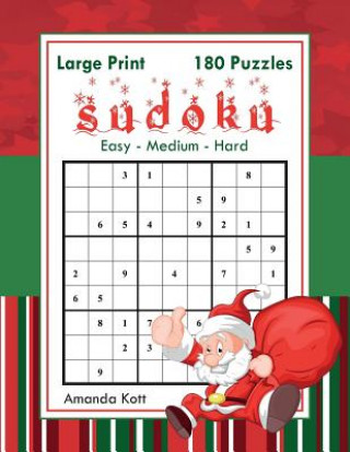Kniha Large Print Sudoku - Christmas Edition - 180 Easy to Hard Puzzles: Large Print Sudoku Book for Adults - Book 1 Amanda Kott