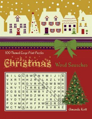 Carte Christmas Word Searches: 100 Large Print Puzzles Amanda Kott