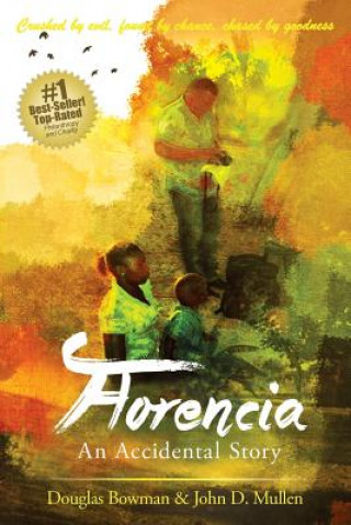 Book Florencia - An Accidental Story Douglas Bowman