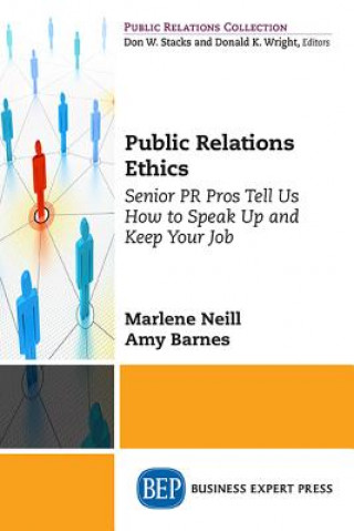 Kniha Public Relations Ethics Marlene S Neill