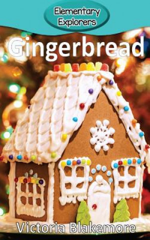 Βιβλίο Gingerbread Victoria Blakemore