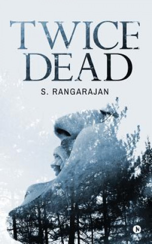Knjiga Twice Dead S Rangarajan