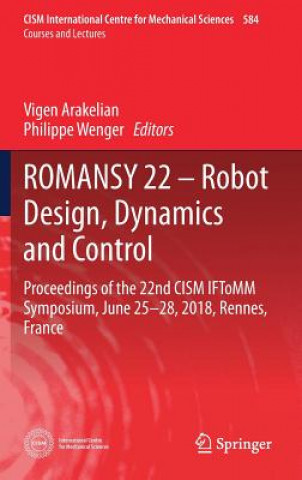 Kniha ROMANSY 22 - Robot Design, Dynamics and Control Vigen Arakelian