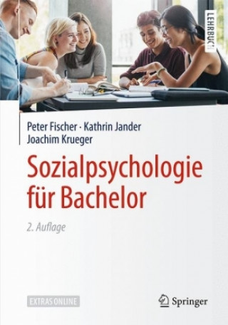 Könyv Sozialpsychologie fur Bachelor Peter Fischer