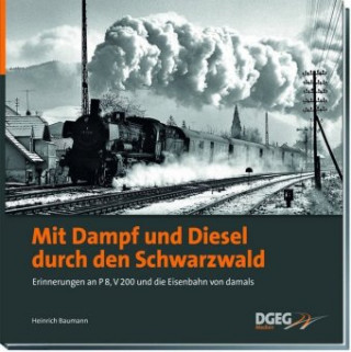 Carte Mit Dampf und Diesel durch den Schwarzwald Heinrich Baumann