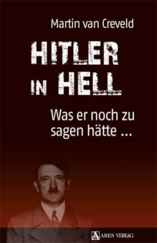 Knjiga Hitler in Hell Martin Van Creveld