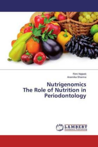 Libro Nutrigenomics The Role of Nutrition in Periodontology Rimi Najeeb