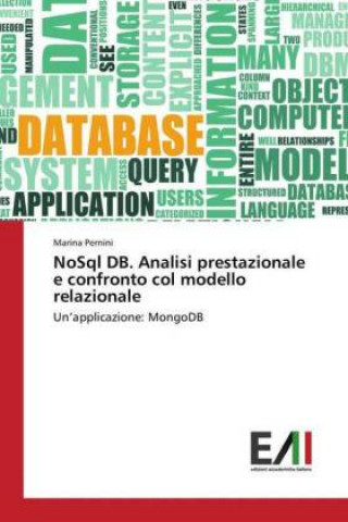 Carte NoSql DB. Analisi prestazionale e confronto col modello relazionale Marina Pernini