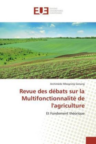 Carte Revue des débats sur la Multifonctionnalité de l'agriculture Archimède Mbogning Genang