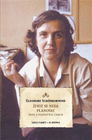 Kniha Život se nedá plánovat Eleonore Schönbornová