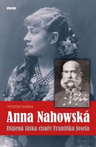 Kniha Anna Nahowská Friedrich Saathen