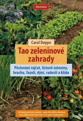Carte Tao zeleninové zahrady Carol Deppe