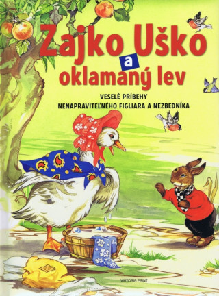 Kniha Zajko Uško a oklamaný lev Rene Cloke