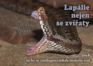 Kniha Lapálie nejen se zvířaty Jaroslav Zelinka