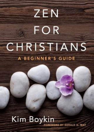 Kniha Zen for Christians Kim Boykin