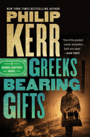 Książka Greeks Bearing Gifts Philip Kerr