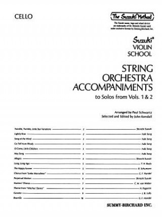 Kniha String Orchestra Accompaniments to Solos from Volumes 1 & 2: Cello Paul Schwartz