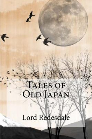 Książka Tales of Old Japan Lord Redesdale