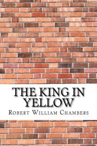 Carte The King in Yellow Robert William Chambers