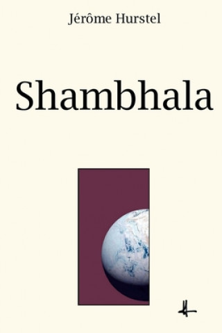 Книга Shambhala Jerome Hurstel