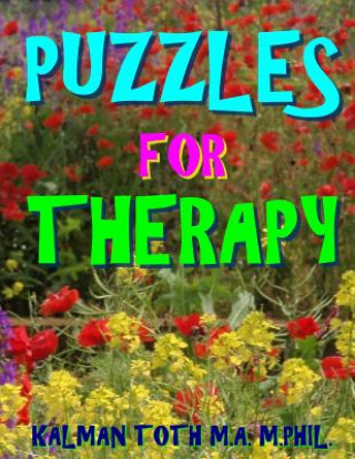 Carte Puzzles for Therapy: 133 Large Print Word Search Puzzles Kalman Toth M a M Phil