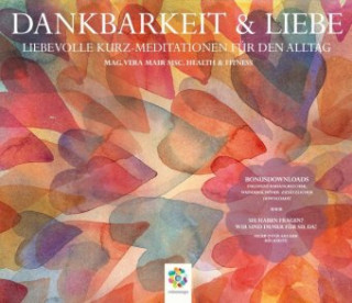 Audio DANKBARKEIT & LIEBE Vera Mair