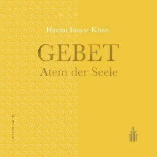 Kniha Gebet - Atem der Seele Hazrat Inayat Khan