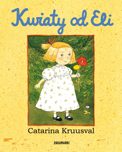 Könyv Kwiaty od Eli Kruusval Catarina
