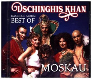 Hanganyagok Moskau - Das neue Best Of Album, 1 Audio-CD Dschinghis Khan