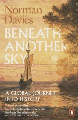 Könyv Beneath Another Sky Norman Davies