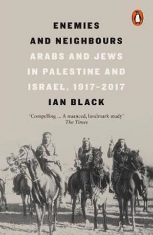 Könyv Enemies and Neighbours Ian Black