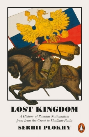 Knjiga Lost Kingdom Serhii Plokhy